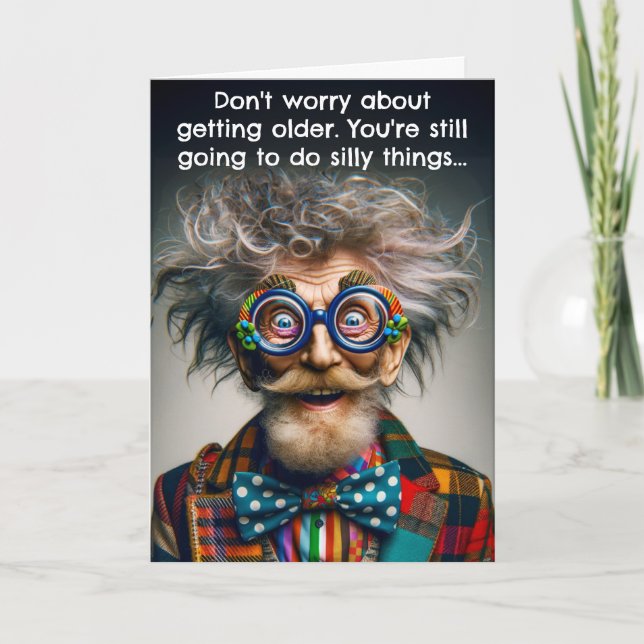 Funny Old Age Geburtstag Karte (Vorderseite)