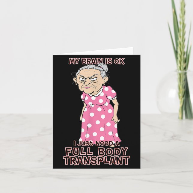Funny Old Age Lady Needs New Body Transplant Sarca Karte (Vorderseite)