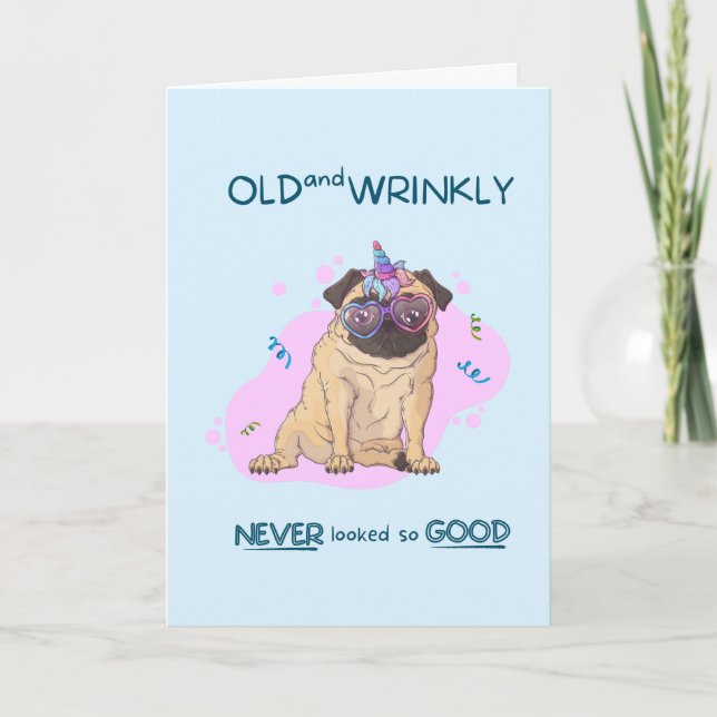 Funny Old and Wrinkkly Mops Birthday Card Karte (Vorderseite)