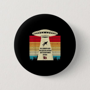 Funny Old Astronaut Theorists sagen Yes Alien in Button