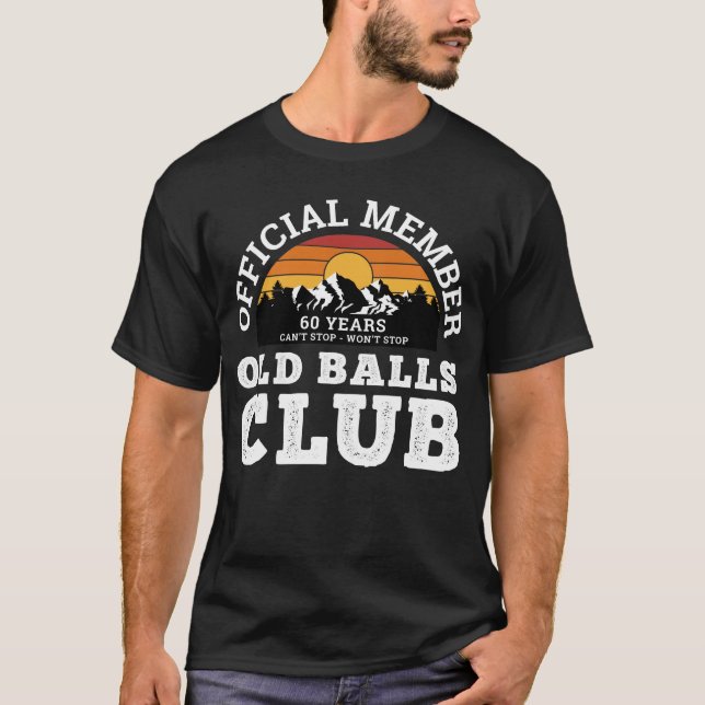 Funny Old Balls Club 60 Jahre Offizielles Club Mit T-Shirt (Vorderseite)
