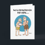 Funny Old Friend Geburtstag Karte<br><div class="desc">Funny Birthday Grußkarte für langjährige Freundin</div>