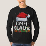 Funny Oma Santa Claus Christmas Pajamas Familienma T-Shirt<br><div class="desc">Funny Oma Santa Claus Weihnachten Pajamas Familie Matching</div>
