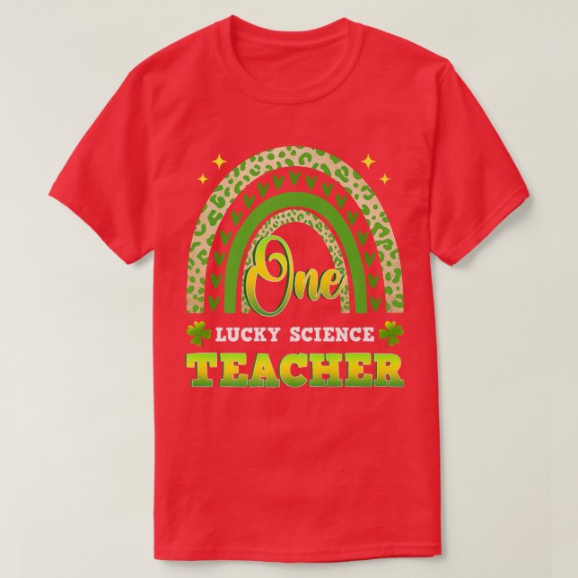 Funny One Lucky Science Teacher St T-Shirt (Design vorne)