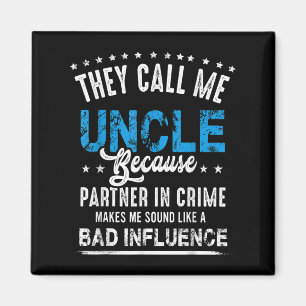 Funny Onkel Geschenk Shirt, Onkel Partner in Crime Magnet