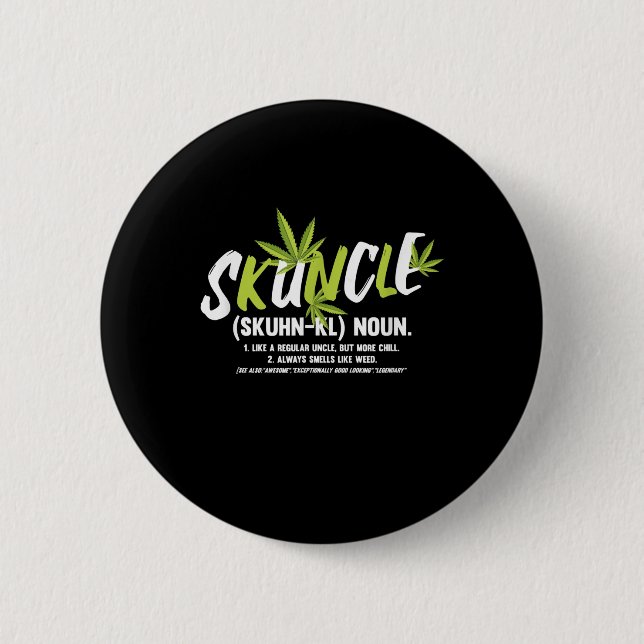 Funny Onkel Weed Smoker Skuncle Onkel Lover Gesche Button (Vorderseite)