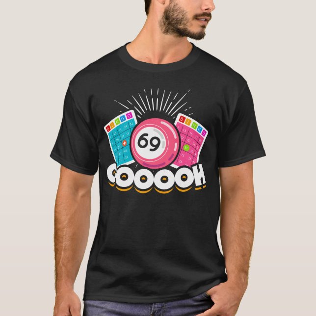 Funny Ooooh 69 Queen Bingo Fan LGBT T-Shirt (Vorderseite)