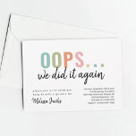 Funny Oops wir haben es wieder getan Baby Sprinkle Einladung<br><div class="desc">Hoppla. . . Wir haben es wieder getan. Eine lustige und farbenfrohe und dennoch minimalistische Einladung für ein lustiges Baby-Sprinkle.</div>