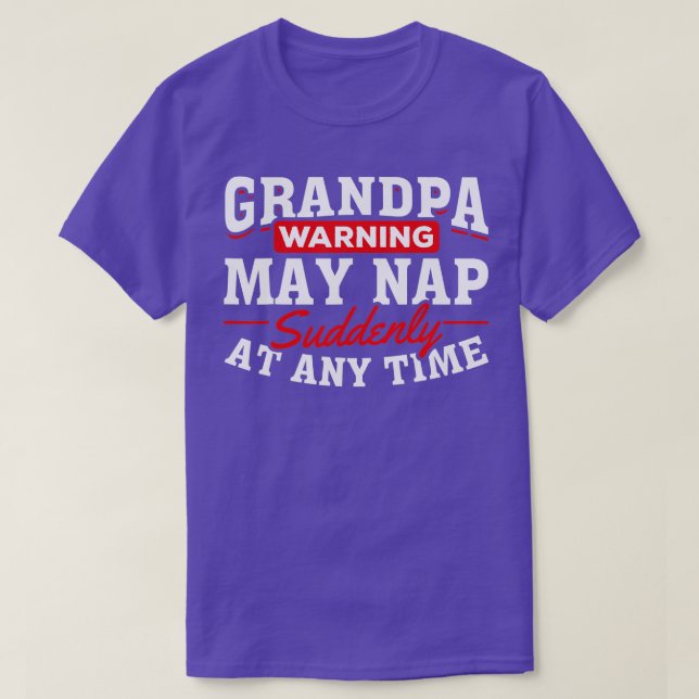 Funny Opa Napping Opa Warnung Mai Nickerchen Gran T-Shirt (Design vorne)