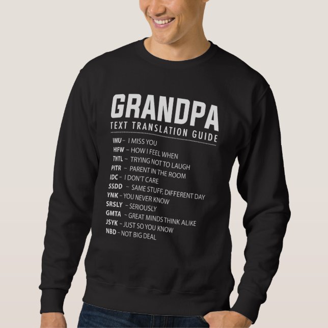Funny Opa Text Slang Akronyms Übersetzungsleitfade Sweatshirt (Vorderseite)