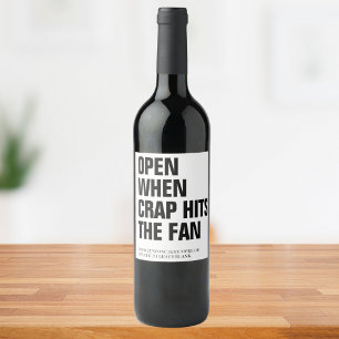Funny Open, wenn Crap den benutzerdefinierten Lüft Weinetikett