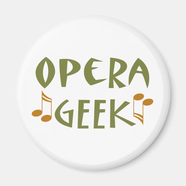 Funny Opera Geek Magnet (Vorne)