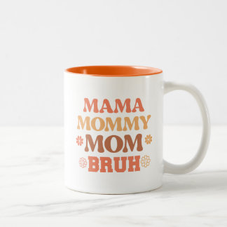Funny Orange Mama Mommy Mama Bruh Quote Kaffee Tas Zweifarbige Tasse