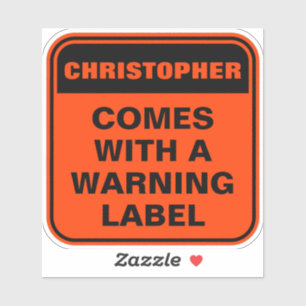 Funny orange Warnhinweis personalisieren Vorsicht Aufkleber