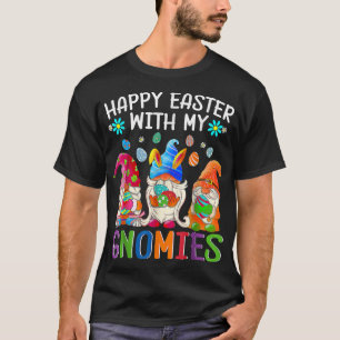 Funny Osterfest mit meinen Gnomen Happy Ostereier T-Shirt