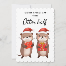 Funny Otter Weihnachtskarte für Ehemann, Ehefrau Feiertagskarte