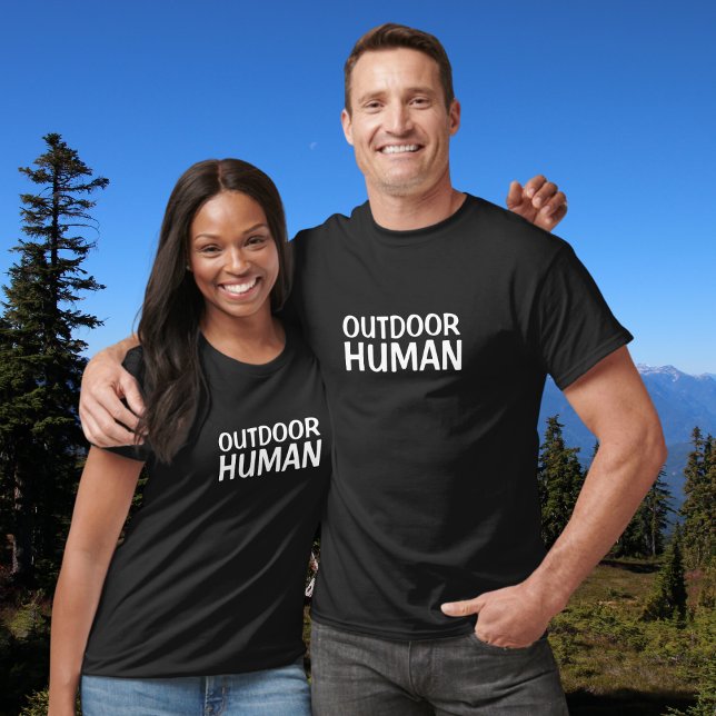 Funny Outdoor Human T-Shirt (Von Creator hochgeladen)