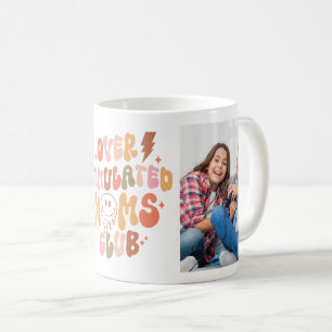 Funny "Over Stimululated Mamas Club" 2 Fotos Kaffeetasse