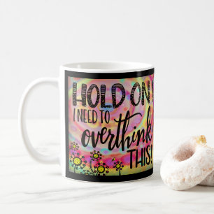 Funny Over-Thinker Niedlich Kaffeetasse