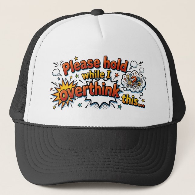 Funny Overthinker Retro Comic Style Trucker Hat Truckerkappe (Vorderseite)