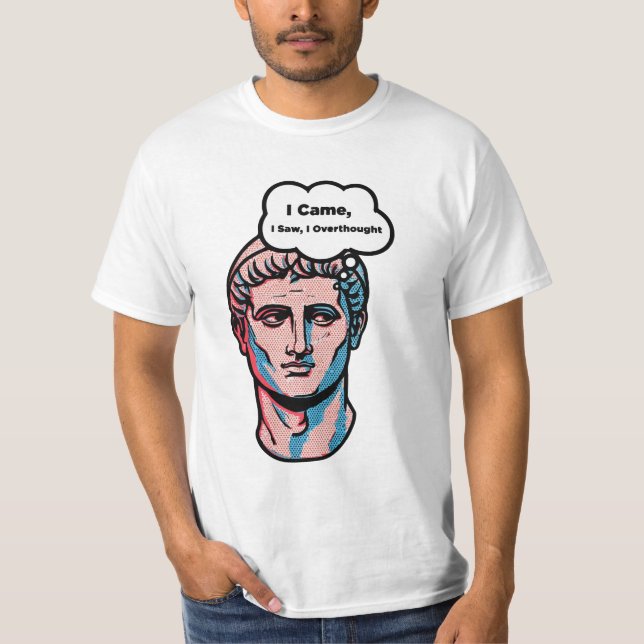 Funny Overthinking Roman Statue Pop Art T-Shirt (Vorderseite)