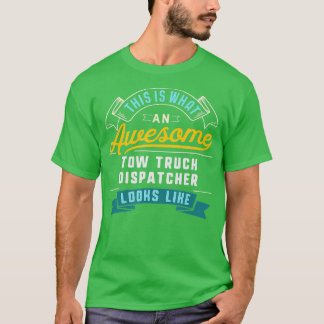 Funny ow ruck Dispatcher Phantastisch Job Beruf T-Shirt
