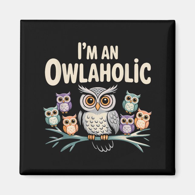 Funny Owl Design For Men Women Boys Girls Toddlers Magnet (Vorne)