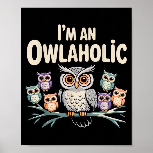 Funny Owl Design For Men Women Boys Girls Toddlers Poster (Vorne)