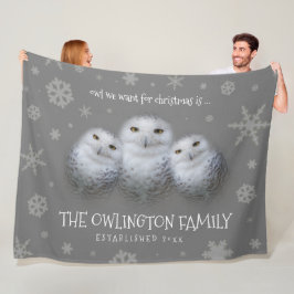 Funny Owl We Want for Christmas ... Snowy Owls Fleecedecke