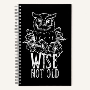 Funny Owl Zitat ist nicht alt Notizbuch