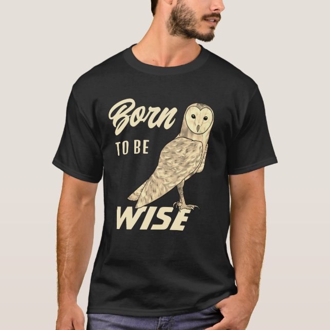 Funny Owl Zitat T-Shirt (Vorderseite)