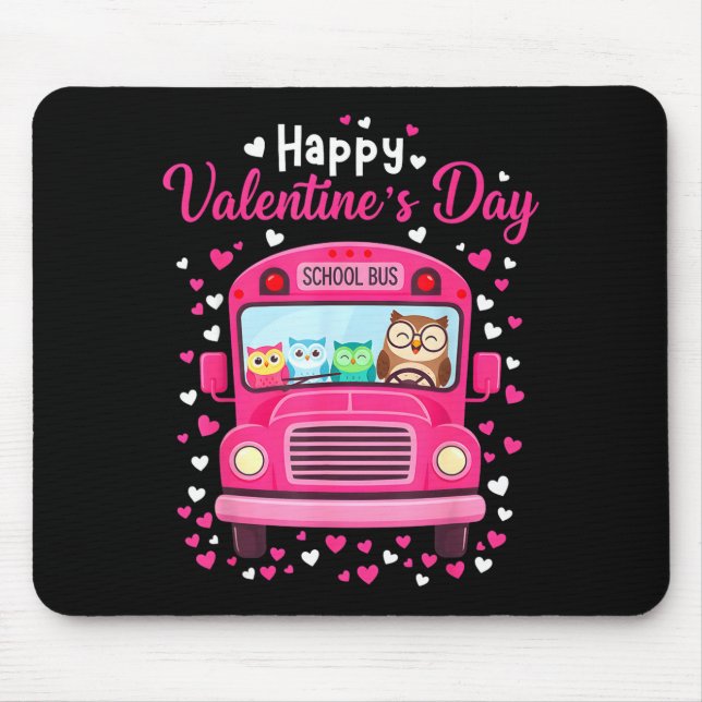 Funny Owls School Bus Driver Happy Valentines Day  Mousepad (Vorne)