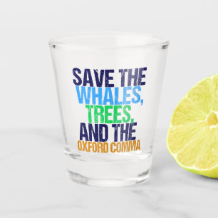 Funny Oxford Comma Schnapsglas