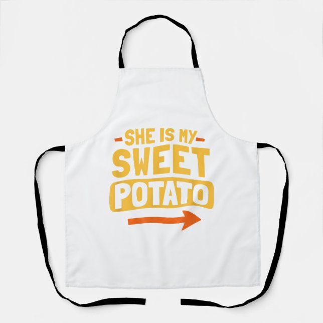 Funny Paares Match She is my Sweet Potato Shir Schürze (Vorderseite)
