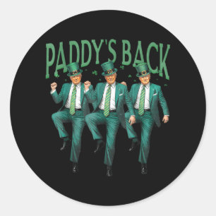 Funny Paddys Back Trump St Patricks Day Dance Runder Aufkleber