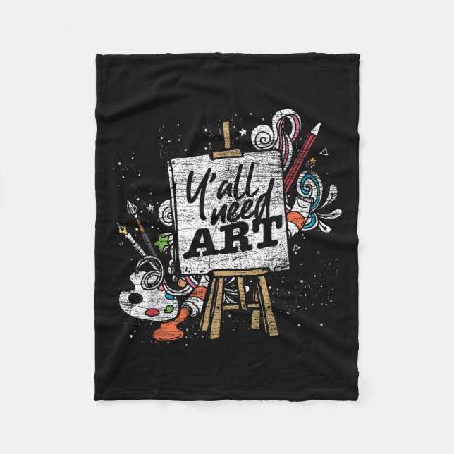 Funny Painter Yall Need Art Zeichne Künstler Fleecedecke (Vorderseite)