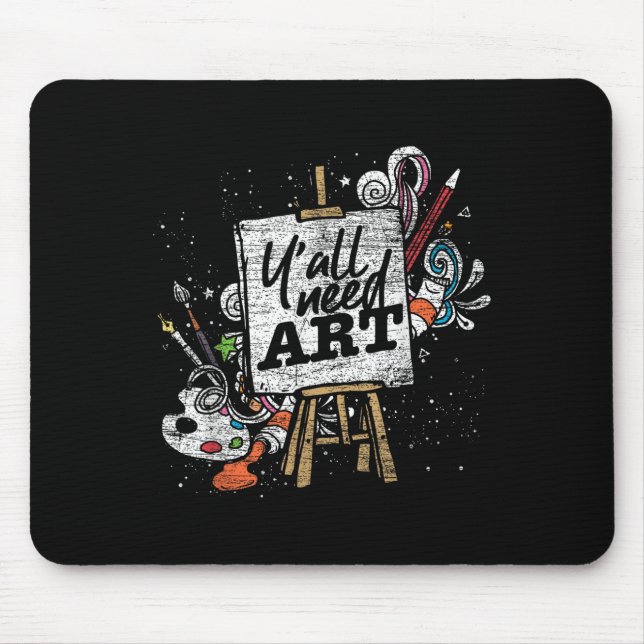 Funny Painter Yall Need Art Zeichne Künstler Mousepad (Vorne)