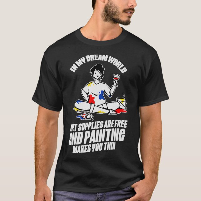Funny Painters And Painting Design For Artists And T-Shirt (Vorderseite)