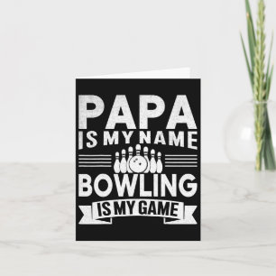 Funny Papa ist mein Name Bowling ist mein Spiel fü Karte