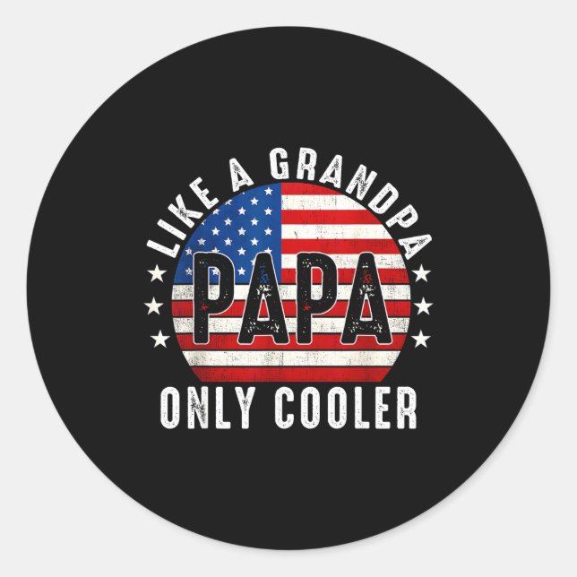 Funny Papa Like A Grandpa Only Cooler From Grandki Runder Aufkleber (Vorderseite)
