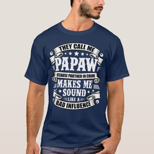 Funny Papaw Grandpa Großvater Step Vater Vater T-Shirt (Vorderseite)