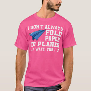 Funny Paper Airplane Bekleidung Papier-Flugzeug Sp T-Shirt