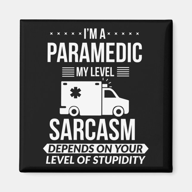 Funny Paramedic Emt Gift  Magnet (Vorne)