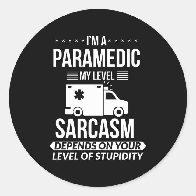 Funny Paramedic Emt Gift  Runder Aufkleber (Vorderseite)