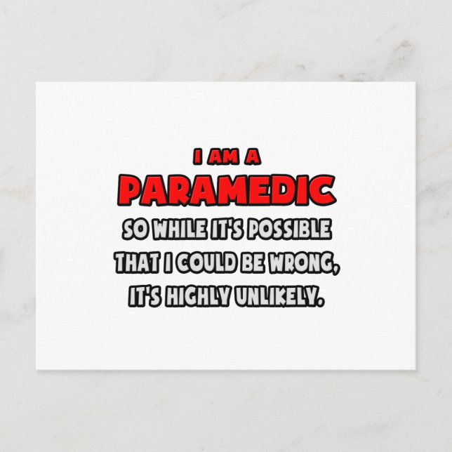Funny Paramedic .. Sehr unwahrscheinlich Postkarte (Vorderseite)
