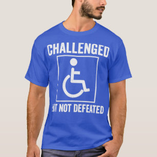 Funny Paraplegial Handicap Rollstuhl Paraplegia9 T-Shirt