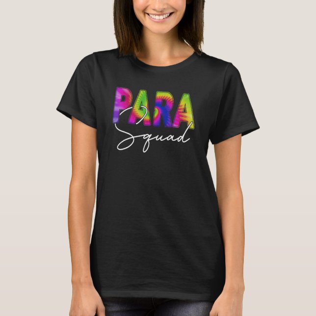 Funny Paraprofessional Squad Teacher Gefärbte Kraw T-Shirt (Vorderseite)