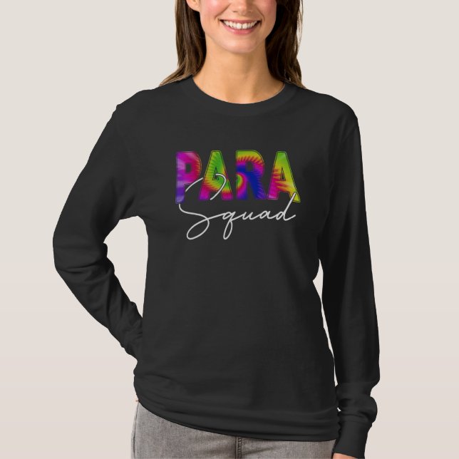 Funny Paraprofessional Squad Teacher Gefärbte Kraw T-Shirt (Vorderseite)