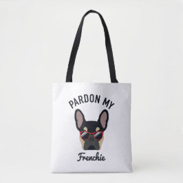 Funny Pardon my Frenchie Black Tan French Bulldog
