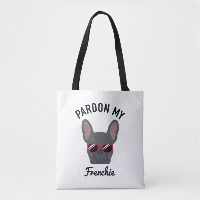 Funny Pardon my Frenchie Blue French Bulldog (Vorderseite)